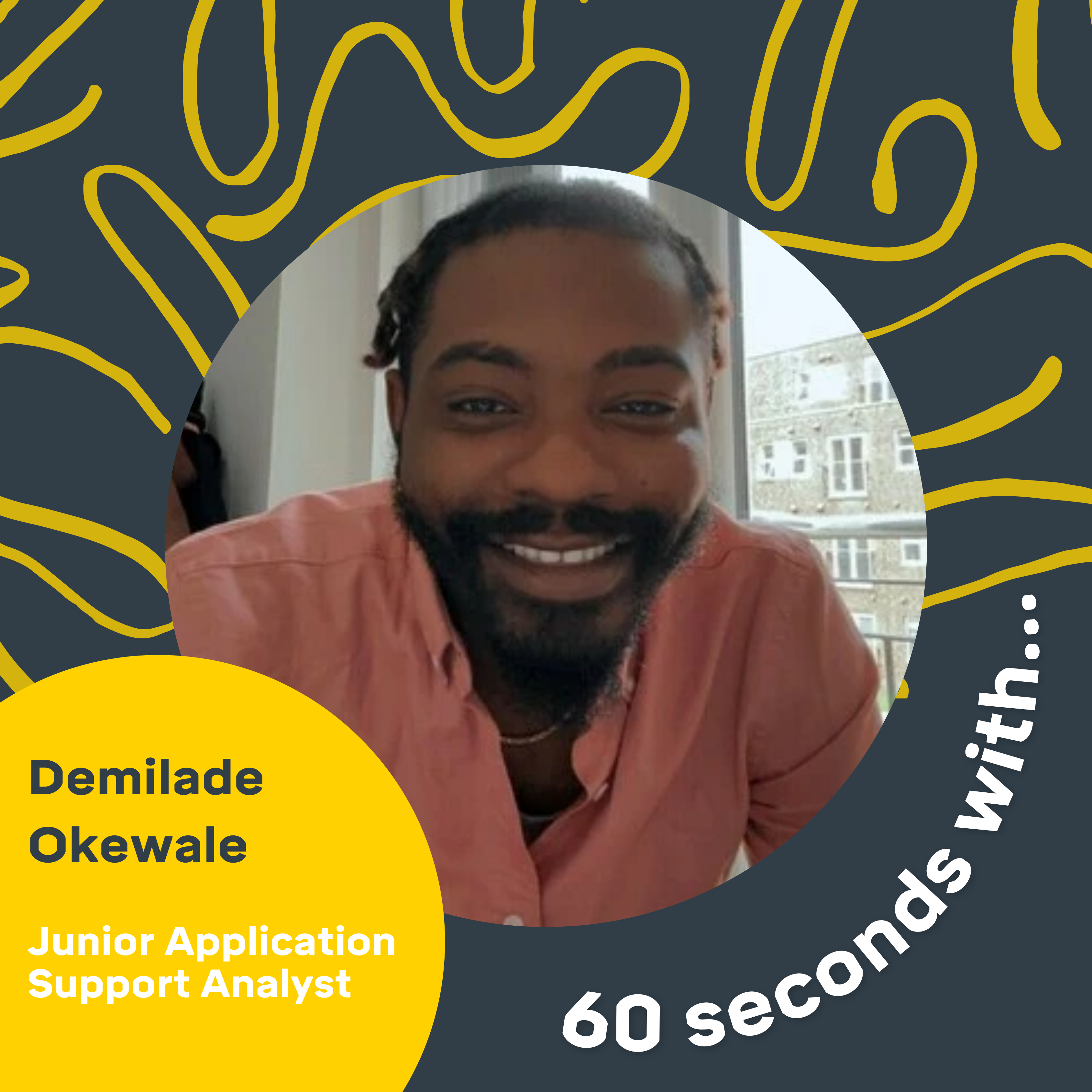 60 seconds with Demilade Okewale